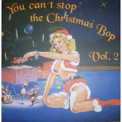 You Can't Stop Christmas Bop - Vol. 2