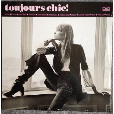 Toujours Chic! - More French Girl Singers of the 1960s