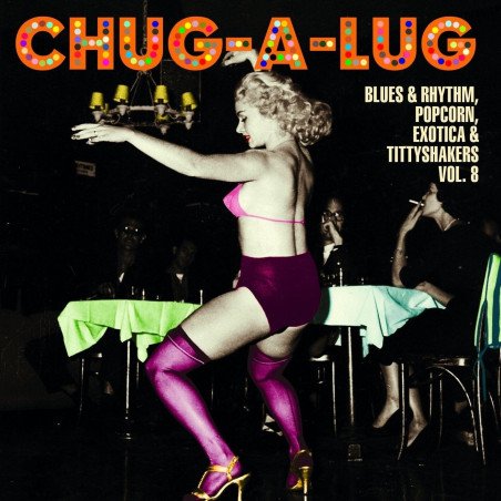 Exotic Blues & Rhythm - Vol. 8 - Chug-A-Lug