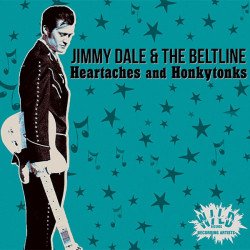 Jimmy Dale - Heartaches and Honkytonks
