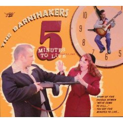 Barnshakers - Five Minutes To Live