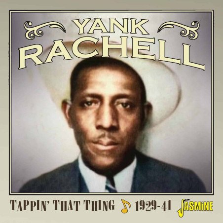 Yank Rachell - Tappin' That Thing 1929-41