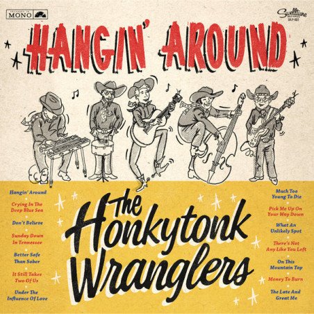 The Honkytonk Wranglers - Hangin' Around