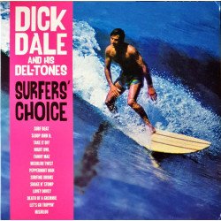 Dick Dale & His Del-Tones - Surfers' Choice