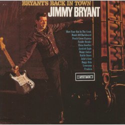 Jimmy Bryan - Bryant's Back in Town