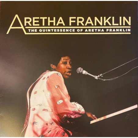 Aretha Franklin - The Quintessence of Aretha