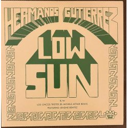 Hermanos Gutierrez - Low Sun
