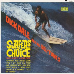 Dick Dale & His Del-Tones - Surfers' Choice