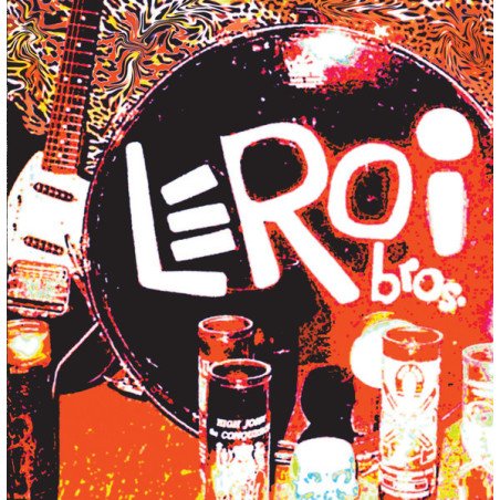 The Leroi Brothers - Lonesome Train / Big Leg Woman