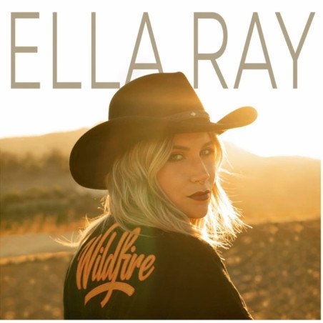 Ella Ray - Wildfire