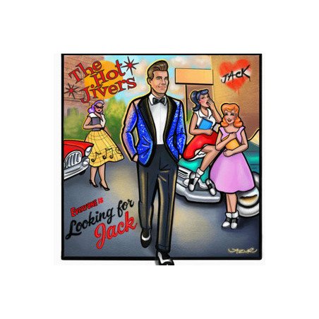 The Hot Jivers - Everyone is Looking for Jack