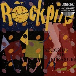Rockpile - Seconds of Pleasure