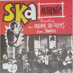 The Original Ska-Talites - Ska Authentic Vol 1