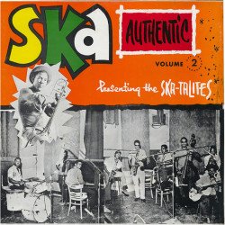 The Original Ska-Talites - Ska Authentic Vol 2
