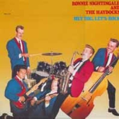 Ronnie Nightingale And The Haydocks - Hey You, Let´s Rock
