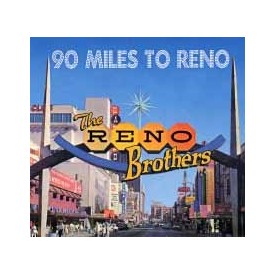 90 Miles To Reno