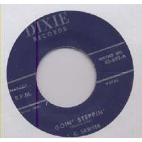 J.C. Sawyer / Orangie Ray Hubbard - Goin' Steppin' / Sweet Love