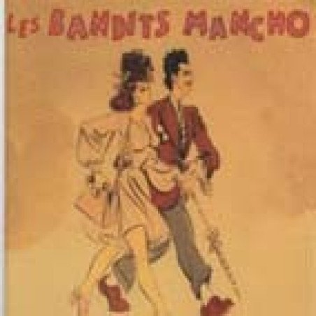 Les Bandits Mancho - Les Bandits Mancho