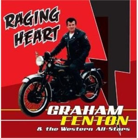 Graham Fenton & The Western All Stars - Raging Heart