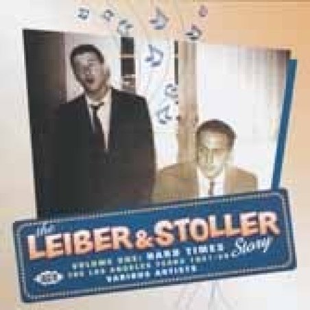 Leiber & Stoller Story - Volume One: Hard Time The Los Angeles