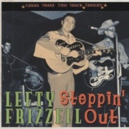 Lefty Frizzell - Steppin' Out