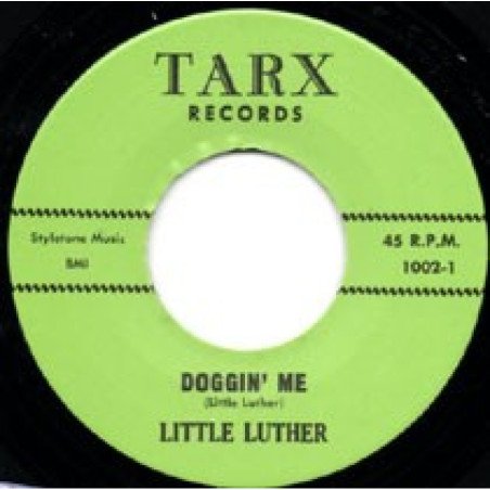 Little Luther - Doggin' Me / Automatic Baby