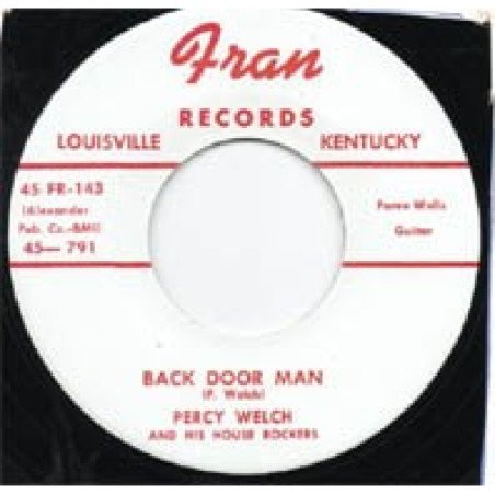 Percy Welch & His House Rockers - Back Door Man / Nursery Rhyme Rock