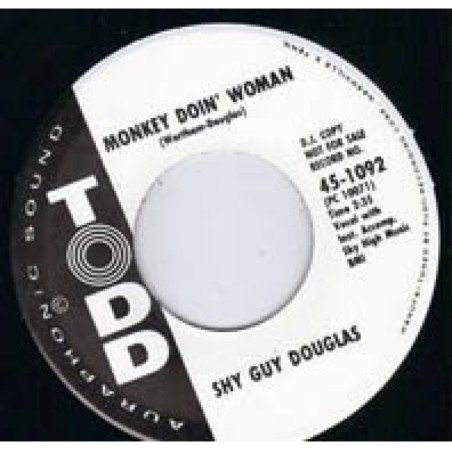 Shy Guy Douglas - Monkey Doin' Woman / What's This I Hear