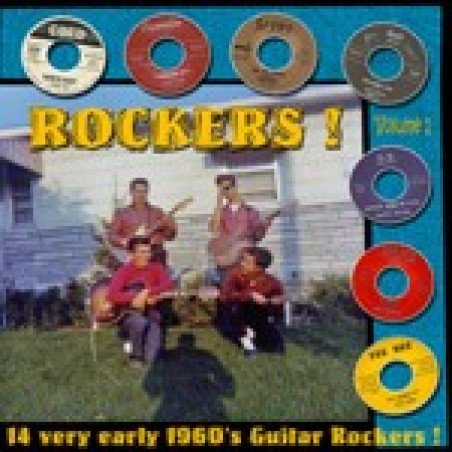 Rockers! - Vol. 1 - 14 Very Early 60's Guitar Rockers!