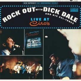 Rock Out with Dick Dale and His Del-Tones