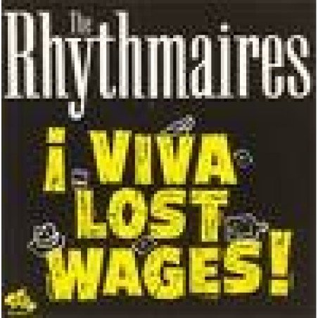 Rhythmaires - Viva Lost Wages!