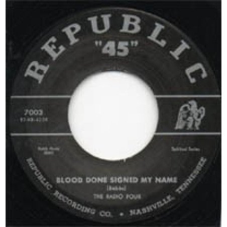 Radio Four - Blood Done Signed My Name / What More Can Jesus Do