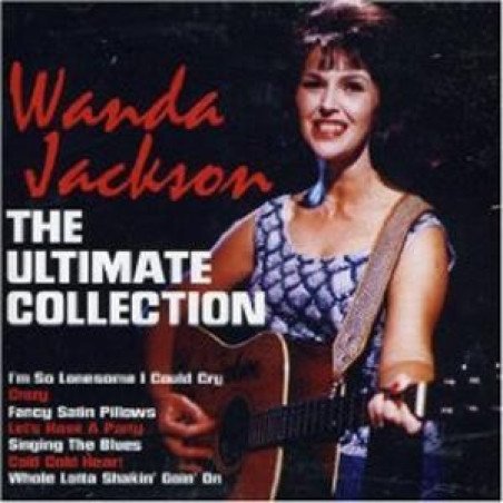 Wanda Jackson - The Ultimate Collection