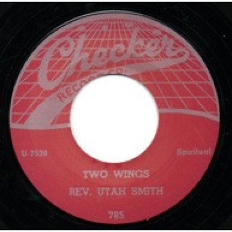 Rev Utah Smith - Two Wings / Take A Trip