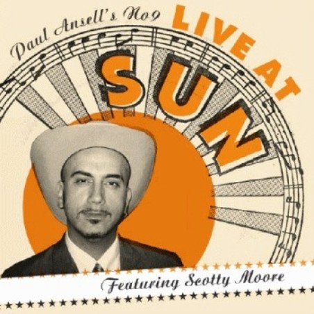 Paul Ansell's - Number Nine - Live At Sun - Featuring Scotty Moore
