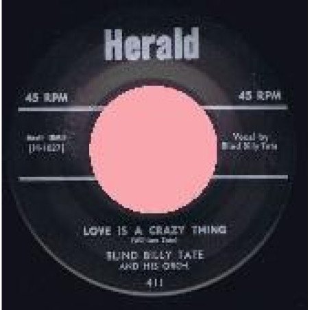 Blind Billy Tate - I Got News For You Baby / Love Is Crazy Thing