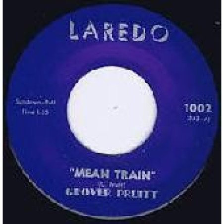 Grover Pruitt - Mean Train / Fool For Your Baby