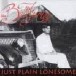 Just Plain Lonesome - LP
