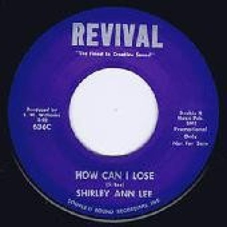 Shirley Ann Lee - How Can I Lose / There's A Light