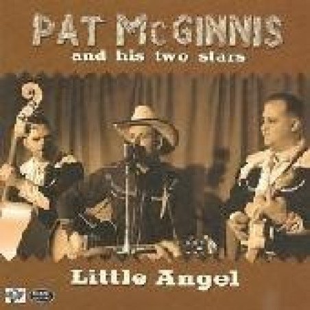 Pat McGinnis And His Two Stars - Little Angel