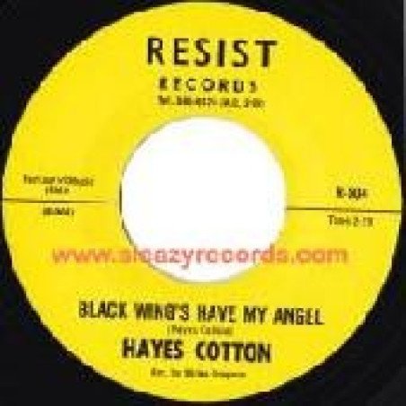 Hayes Cotton - Black Wing's Have My Angel/I'll Be Waiting