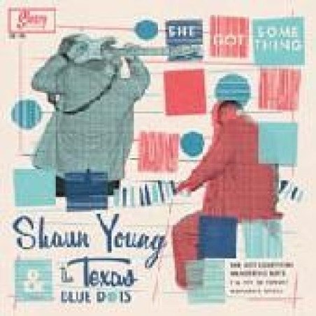 Shaun Young And The Texas Blue Dots - She Got Something