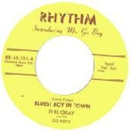 Phil Gray And His Go Boys - Bluest Boy In Town / Pepper Hot Baby