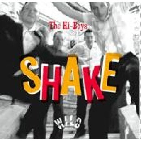 The Hi-Boys - Shake